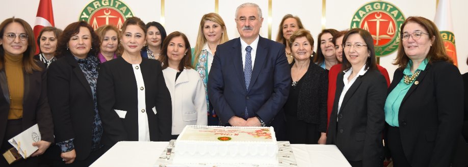 8 Mart Dünya Kadınlar Günü Yargıtay'da Coşkuyla Anıldı