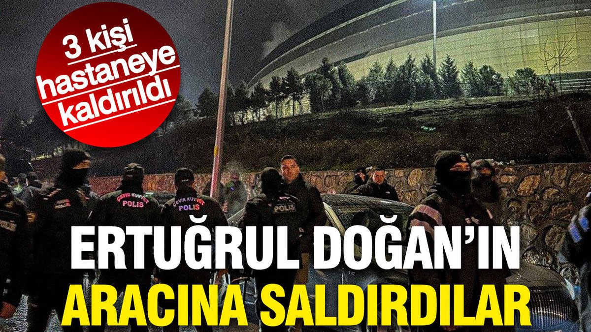 Ertuğrul Doğan'ın Aracına Saldırı: Üç Kişi Hastaneye Sevk Edildi