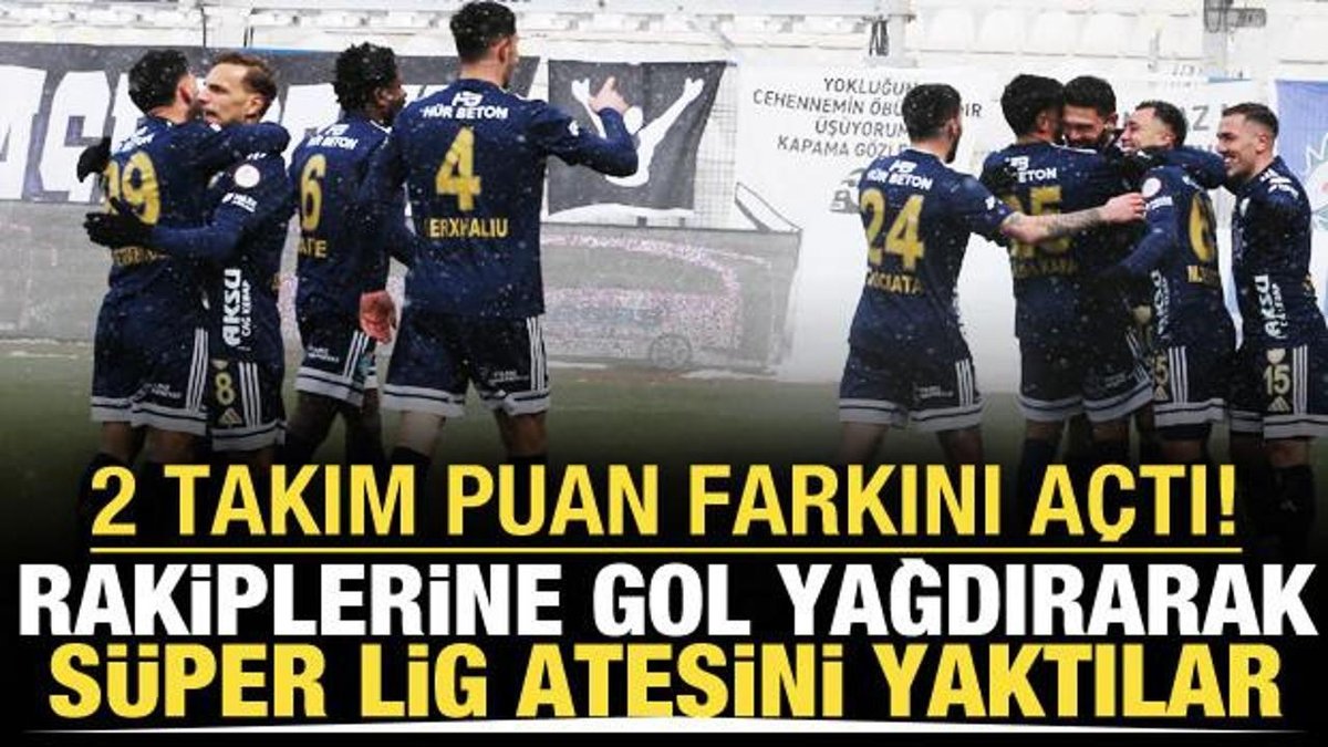 1. Lig'de İki Takım Üst Üste Galibiyetler Alarak Şampiyonluk Peşinde