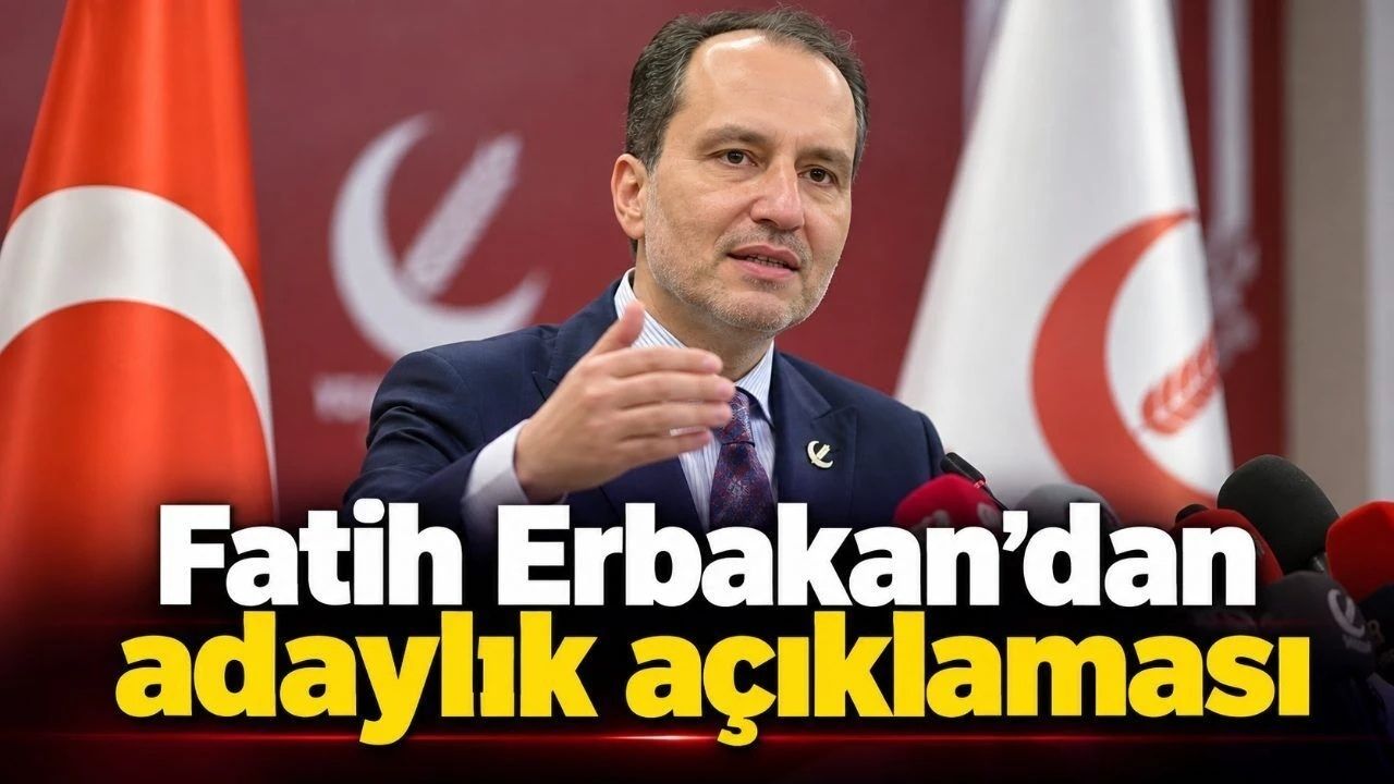 Fatih Erbakan’dan Cumhurbaşkanlığı Adaylığı İçin Yeni Mesaj