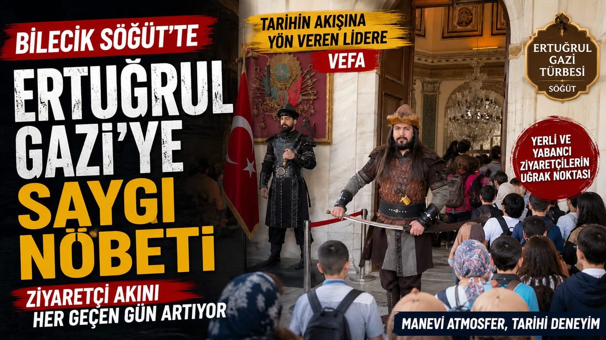 Bilecik’te Ertuğrul Gazi Türbesi’nde Tarihe Saygı Nöbeti Büyük İlgi Görüyor